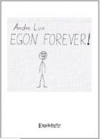 Andre Lux - Egon Forever!