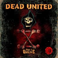 Dead United - X Part I: Unalive