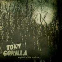 Tony Gorilla - Season of the Wolves