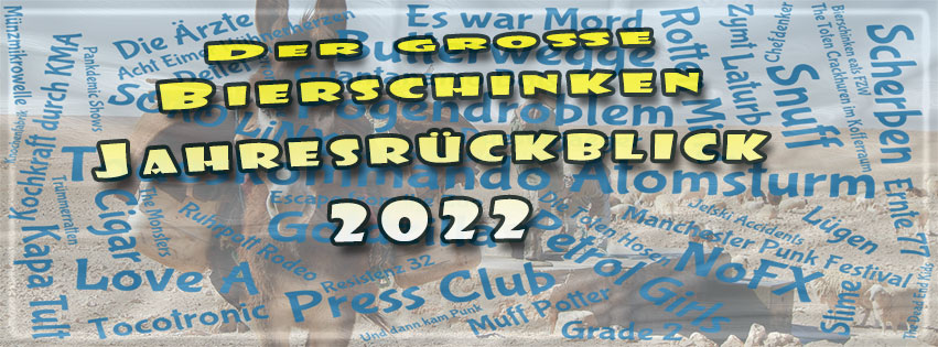 Bierschinken-Jahresrückblick 2022