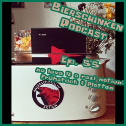 Podcast Ep. 55: no love 4 a rezi nation - Frühstück und Platten
