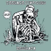 Teenage Love Guns, Missrata - Split