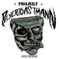 Projekt Pulvertoastmann - Kein Frieden