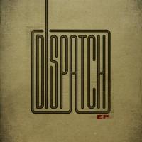 Dispatch - Dispatch