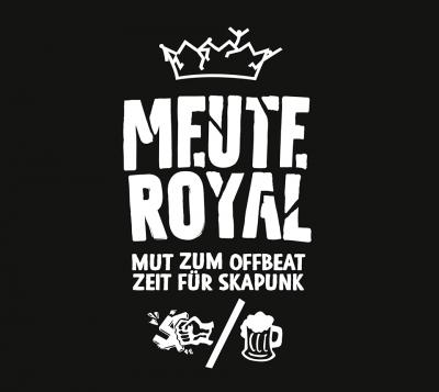 Meute Royal - Mut Zum Offbeat - Zeit Für Skapunk