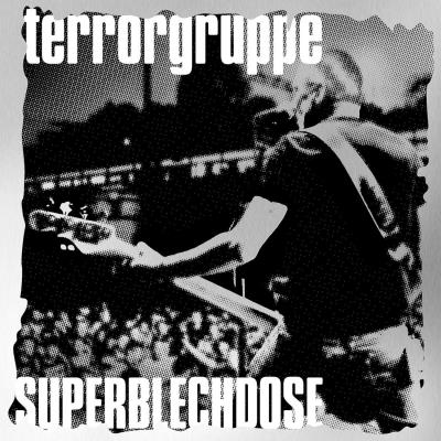 Terrorgruppe - Superblechdose