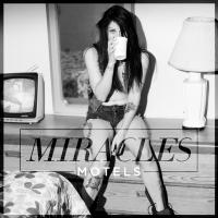 Miracles - Motels