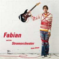 Fabian und das Stromorchester - Unter Strom