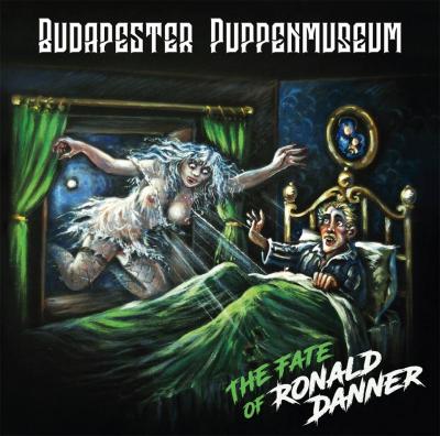 Budapester Puppenmuseum - The Fate Of Ronald Danner