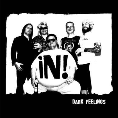 In! - Dark Feelings