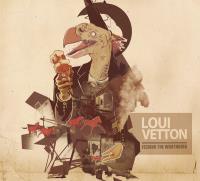 Loui Vetton - Feeding The Wrathbird