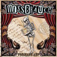 Missbrauch - Vorhang auf