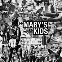 Mary's Kids - Mary's Kids