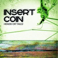 Insert Coin - Heads Or Tails