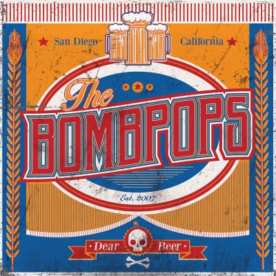 The Bombpops - Dear Beer 