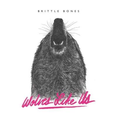 Wolves Like Us - Brittle Bones