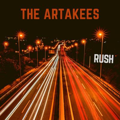 The Artakees - Rush