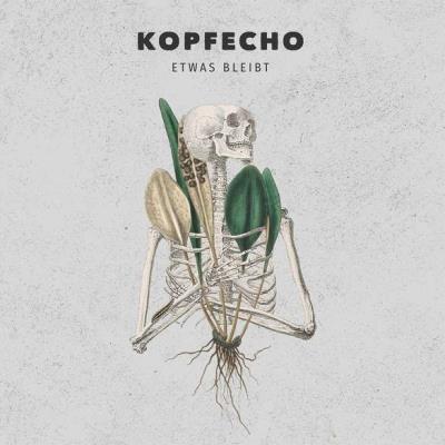 Kopfecho - Etwas bleibt