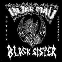 Black Sister / Injakmati - Rotten Conspiracy