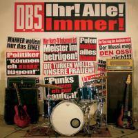 DxBxSx - Ihr! Alle! Immer!