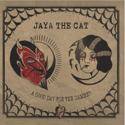 Jaya The Cat - A Good Day For The Damned