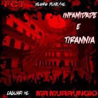 FCT/Mr. Murrungio - Infamidade e tirannia