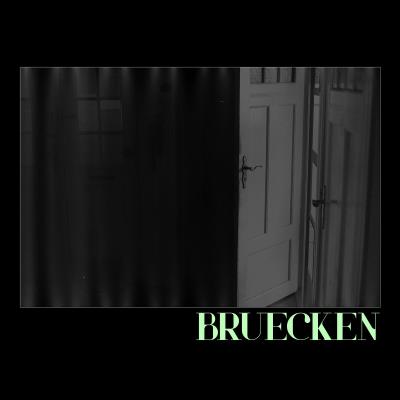 Bruecken - Bruecken