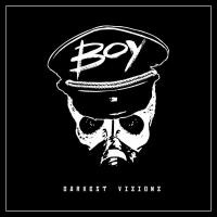 Boy - Darkest Visions