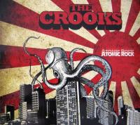 The Crooks - Atomic Rock