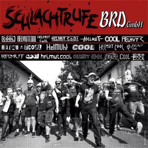 Helmut Cool - Schlachtrufe BRD GmbH