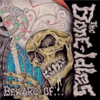 The Bone Idles - Beware Of...