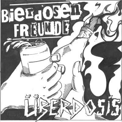 Überdosis, Bierdosen Freunde - Split EP