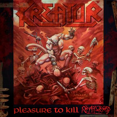 Kreator - Pleasure to kill (Remastered)