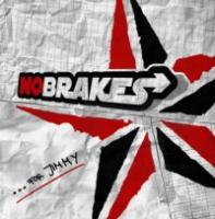 No Brakes - ...For Jimmy