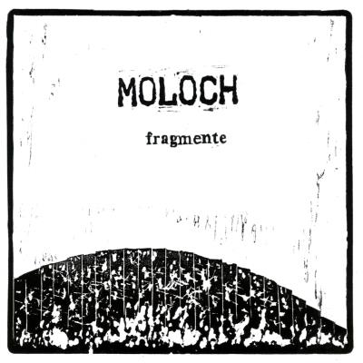Moloch - Fragmente