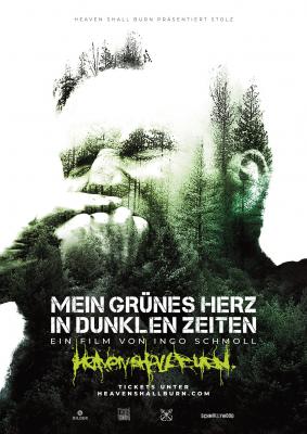 Heaven Shall Burn - Mein grünes Herz in dunklen Zeiten
