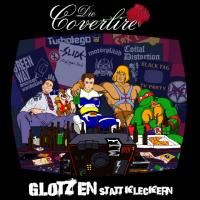 Die Coverlire - Glotzen statt Kleckern