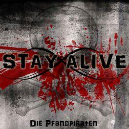 Die Pfandpiraten - Stay Alive