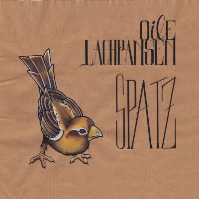 Oile Lachpansen - Spatz