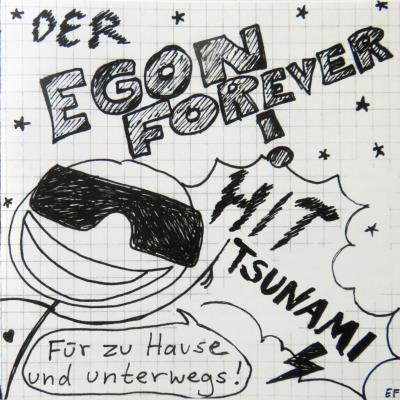 Egon Forever! - Hit Tsunami