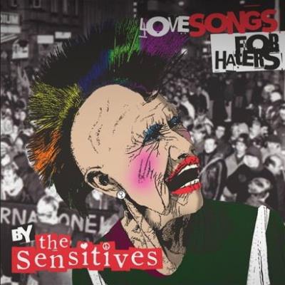 The Sensitives - Love Songs For Haters