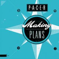 Pacer - Making Plans