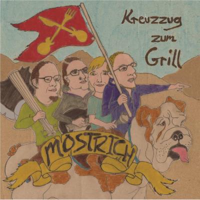 Mostrich - Kreuzzug zum Grill