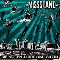 Missstand - Die netten Jahre sind vorbei