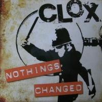 Clox - Nothings changed