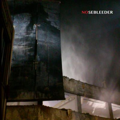 Nosebleeder - No