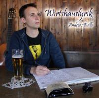 Andreas Kalb - Wirtshauslyrik