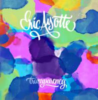 Eric Ayotte - Transparency