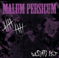 Malum Persicum - Desjatj Let