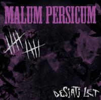 Malum Persicum - Desjatj Let